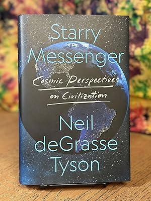 Starry Messenger: Cosmic Perspectives of Civilization