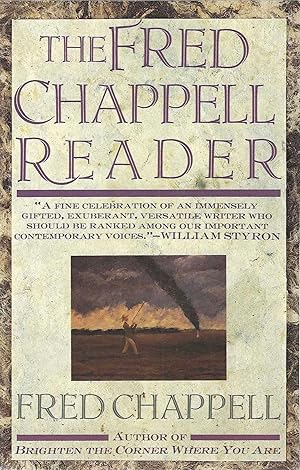 Seller image for The Fred Chappell Reader ***SIGNED*** for sale by Shade of the Cottonwood