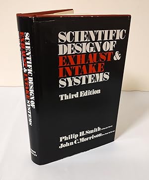 Scientific Design of Exhaust and Intake Systems; third edition