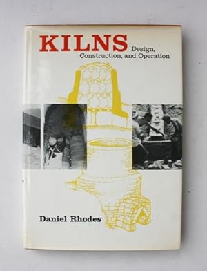 Kilns. Design, Construction, and Operation