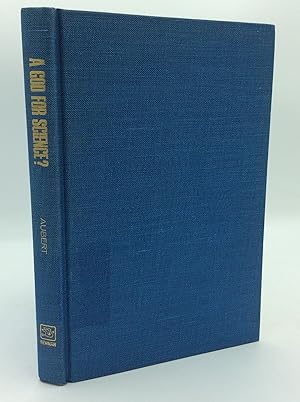 Seller image for A GOD FOR SCIENCE for sale by Kubik Fine Books Ltd., ABAA