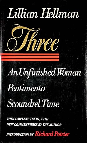 Seller image for Three: An Unfinished Woman, Pentimento, Scoundrel Time for sale by Kayleighbug Books, IOBA