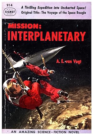 Mission: Interplanetary (Original Title: The Voyage of the Space Beagle) / An Amazing Science-Fic...