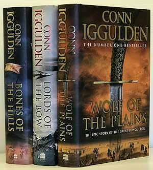 Wolf of the Plains, Lords of the Bow, Bones of the Hills (The Conqueror Series Vols 1, 2 & 3)