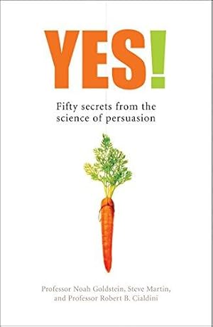 Immagine del venditore per Yes! 50 Secrets from the Science of Persuasion venduto da WeBuyBooks