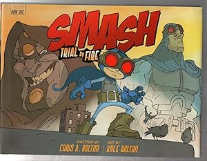 Seller image for SMASH: Trial by Fire for sale by EdmondDantes Bookseller