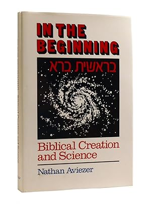 Image du vendeur pour IN THE BEGINNING Biblical Creation and Science mis en vente par Rare Book Cellar