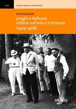 Image du vendeur pour Longhi e Pellicioli. Lettere sull'arte e il restauro (1929-1968) mis en vente par Libreria Studio Bosazzi