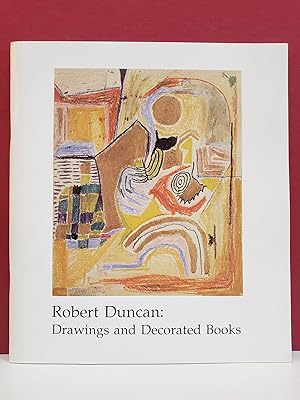 Seller image for Robert Duncan: Drawings and Decorated Books for sale by Moe's Books