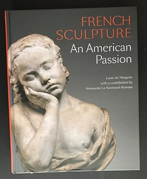 French Sculpture; An American Passion