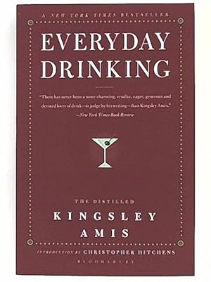 Imagen del vendedor de Everyday Drinking: The Distilled Kingsley Amis a la venta por Leserstrahl  (Preise inkl. MwSt.)