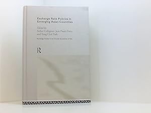 Seller image for Exchange Rate Policies in Emerging Asian Countries (Routledge Studies in the Growth Economies of Asia, 13, Band 13) for sale by Book Broker