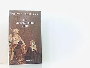 Immagine del venditore per Die venezianische Erbin: Roman Roman venduto da Book Broker