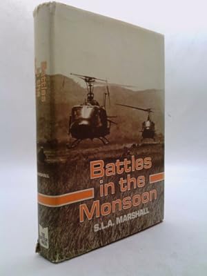 Bild des Verkufers fr Battles in the Monsoon: Campaigning in the Central Highlands, Vietnam, Summer 1966 zum Verkauf von ThriftBooksVintage