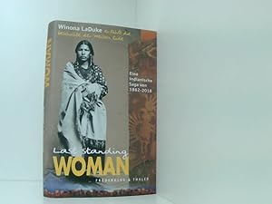 Seller image for Last standing woman eine indianische Saga von 1862 - 2018 for sale by Book Broker