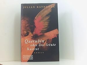 Seller image for Querubin. Oder Der letzte Kastrat Roman for sale by Book Broker