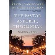 Seller image for The Pastor As Public Theologian for sale by eCampus