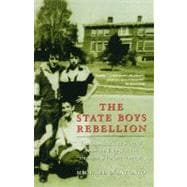 Seller image for The State Boys Rebellion for sale by eCampus