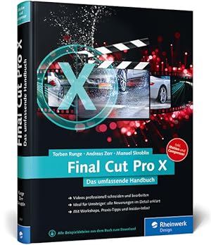 Bild des Verkufers fr Final Cut Pro X 10.2: Das umfassende Handbuch zur neuen Version 10.2 ? inkl. Motion und Compressor zum Verkauf von Studibuch