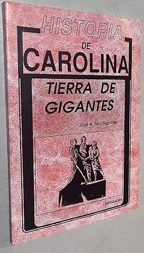 Image du vendeur pour Historia de Carolina Tierra de Gigantes mis en vente par Once Upon A Time