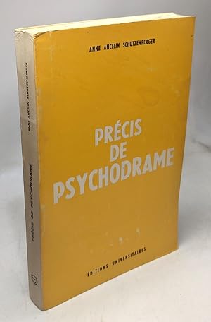 Anne Ancelin Schützenberger. Précis de psychodrame : Introduction aux aspects techniques. Édition...