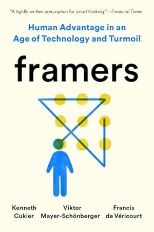 Seller image for Framers : Human Advantage in an Age of Technology and Turmoil for sale by GreatBookPricesUK
