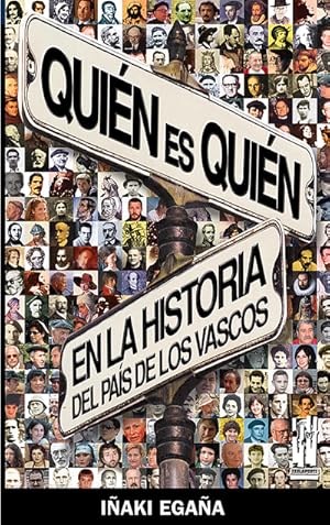 Seller image for Quin es quin en la historia del pas de los vascos . for sale by Librera Astarloa