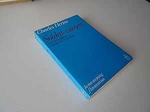 Immagine del venditore per SOLDAT-CITOYEN essai sur la dfense et la scurit de la France venduto da librairie ESKAL