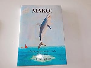Mako! A History of the encounters in the British Isles (signed copy)