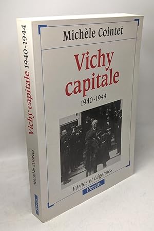 Imagen del vendedor de Vichy capitale - 1940-1944 a la venta por crealivres