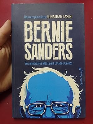 Seller image for Bernie Sanders. Sus principales ideas para Estados Unidos for sale by Librera Eleutheria