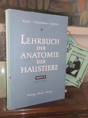 Bild des Verkufers fr Lehrbuch der Anatomie der Haustiere. Band II Eingeweide. zum Verkauf von Antiquariat Klabund Wien