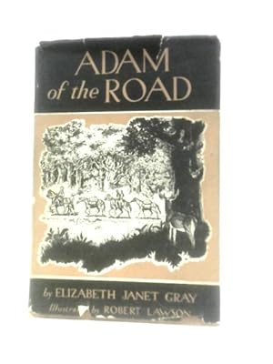Bild des Verkufers fr Adam of the Road zum Verkauf von World of Rare Books