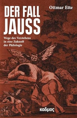 Bild des Verkufers fr Der Fall Jauss; Ette:Der Fall Jauss; Wege des Verstehens in eine Zukunft der Philologie zum Verkauf von Versandbuchhandlung Kisch & Co.