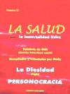 Bild des Verkufers fr LA SALUD: hacia la inmortalidad fsica. La diesidad segn personocracia zum Verkauf von Agapea Libros