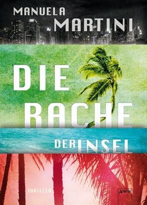 Seller image for Die Rache der Insel ; Deutsch; it Schutzumschlag und UV-Lackierung auf dem Cover for sale by Versandbuchhandlung Kisch & Co.