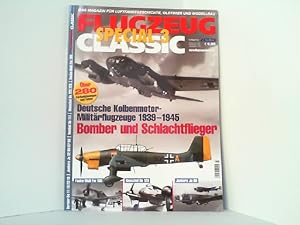 Image du vendeur pour Flugzeug Classic Special 3: Deutsche Kolbenmotor-Militrflugzeuge 1939 - 1945. Bomber und Schlachtflieger. mis en vente par Antiquariat Ehbrecht - Preis inkl. MwSt.