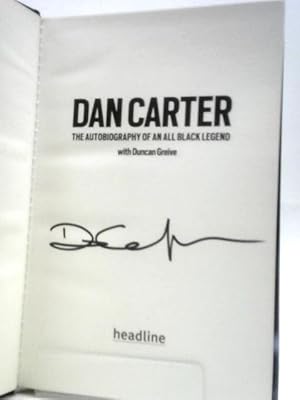 Dan Carter: The Autobiography of an All Black Legend