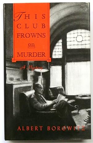 Bild des Verkufers fr This Club Frowns on Murder zum Verkauf von PsychoBabel & Skoob Books