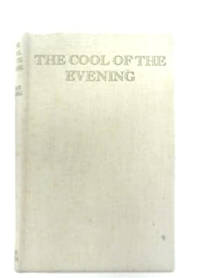 Imagen del vendedor de The Cool of the Evening a la venta por World of Rare Books