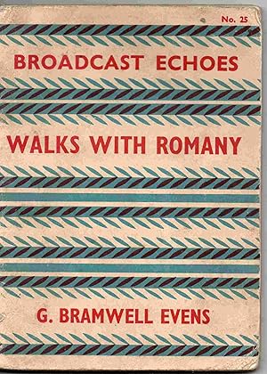Walks with Romany. Broadcast Echoes No.25