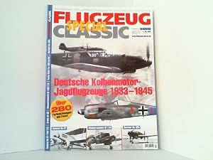 Image du vendeur pour Flugzeug Classic Special 1: Deutsche Kolbenmotor-Jagdflugzeuge 1933-1945. mis en vente par Antiquariat Ehbrecht - Preis inkl. MwSt.