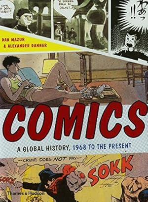 Image du vendeur pour Comics: A Global History, 1968 to the Present mis en vente par WeBuyBooks