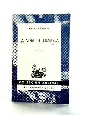 Seller image for La Nina de Luzmela for sale by World of Rare Books