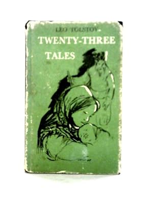 Bild des Verkufers fr Twenty-Three Tales zum Verkauf von World of Rare Books