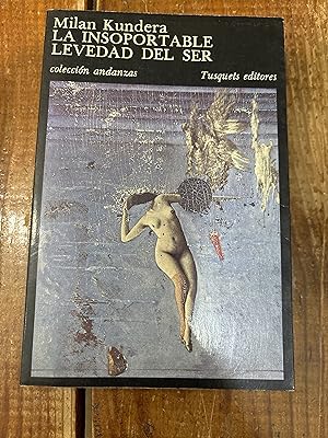Seller image for La insoportable levedad del ser (coleccion andanzas) (Spanish Edition) for sale by Trfico de Libros Lavapies