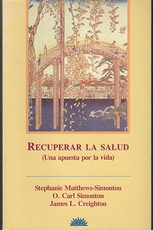 Seller image for RECUPERAR LA SALUD. (UNA APUESTA POR LA VIDA) for sale by Librera Hijazo
