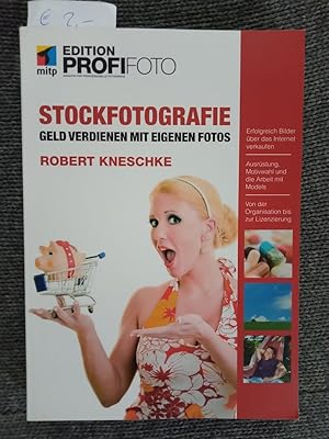 Bild des Verkufers fr Stockfotografie - Edition ProfiFoto: Geld verdienen mit eigenen Fotos zum Verkauf von Buchwolf 1887