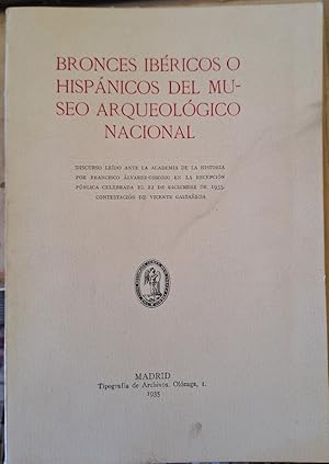 BRONCES IBERICOS O HISPANICOS DEL MUSEO ARQUEOLOGICO NACIONAL.