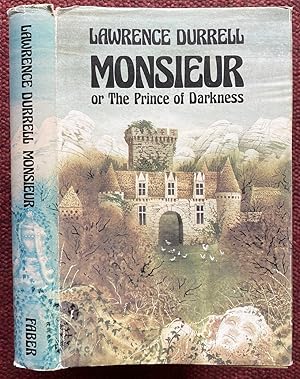MONSIEUR OR THE PRINCE OF DARKNESS. A NOVEL.